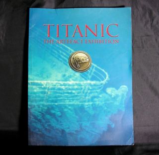 Titanic Artefacts Exhibition Catalogue, 2004, with Entrance Tickets