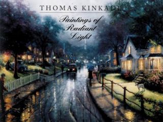 Thomas Kinkade Paintings of Radiant Light by Philippa Reed and Thomas 