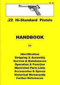 High Standard Hi Standard .22 Pistols Assembly, Dis assembly Manual