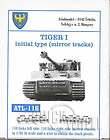   ATL 116 Tiger I Initial Type (Mirror Tracks) Friul Metal Tracks