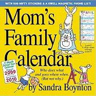 Moms Family Calendar 2010 by Sandra Boynton 2009, Calendar
