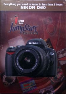 Jumpstart Guide to the Nikon D60 Digital Camera   Training Video DVD