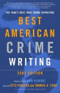  Best American Crime Writing 2003 Edition The Years Best True Crime 
