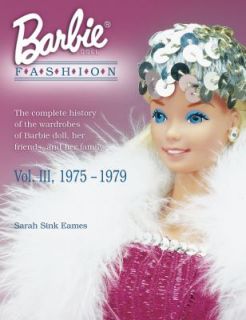 Doll Fashion, 1975 1979 Vol. III The Complete History of the Wardrobes 