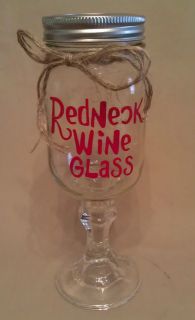 Funny REDNECK WINE GLASSES Mason Jar on Candlestick