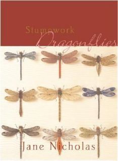 Stumpwork Dragonflies by Jane Nicholas 2001, Hardcover