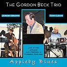 GORDON BECK TRIO   APPLEBY BLUES CD   JEREMY BROWN & TONY LEVIN   ART 