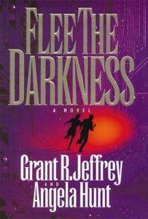 Flee the Darkness by Angela Hunt and Grant R. Jeffrey 1999, Paperback 
