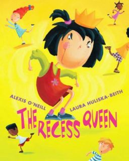 The Recess Queen by Alexis ONeill 2002, Hardcover