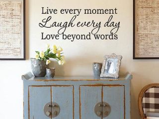 LIVE every MOMENT LAUGH every DAY LOVE beyond Quote Vinyl Wall Decal 