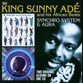 Synchro System Aura by King Sunny Ade CD, Aug 2010, Island Label 