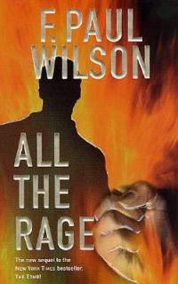All the Rage Bk. 3 by F. Paul Wilson 2001, Paperback, Reprint, Revised 