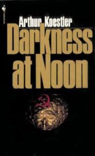 Darkness at Noon by Arthur Koestler 1984, Paperback