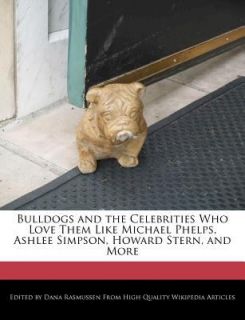 Bulldogs and the Celebrities Who Love Them Like Michael Phelps, Ashlee 
