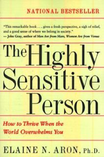 The Highly Sensitive Person by Elaine N. Aron 1997, Paperback