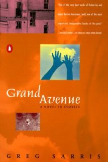 Grand Avenue A Novel in Stories by Greg Sarris 1995, Paperback