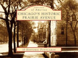Chicagos Historic Prairie Avenue by William H. Tyre 2008, Paperback 