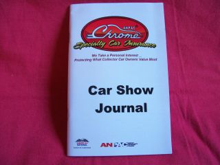 Car Show Journal Hot Rods Clasic Cars Race Cars Motorcycles Collector 