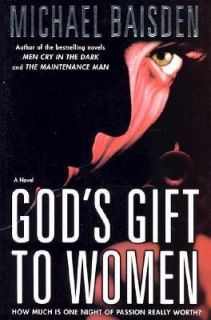 Gods Gift to Women A Novel by Michael Baisden 2002, Hardcover