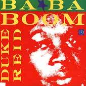 Ba Ba Boom by Duke Reid CD, Nov 1994, Trojan