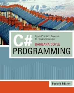 Programming From Problem Analysis to Program Design by Barbara Doyle 