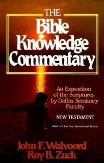 Bible Knowledge Commentary New Testament by Louis A., Jr. Barbieri 