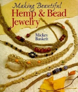   Hemp and Bead Jewelry by Mickey Baskett 1999, Paperback