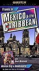 Travels in Mexico and the Caribbean Mexico City Guadalajara VHS, 1999 