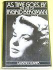As Time Goes By   Ingrid Bergman 1986 Biography First Ed Nice Pics 