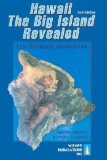 Hawaii, the Big Island Revealed The Ultimate Guidebook by Harriett 