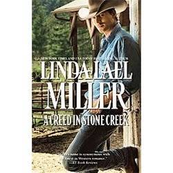 Creed in Stone Creek Bk. 1 by Linda Lael Miller 2011, Paperback 