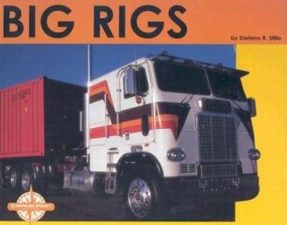 Big Rigs by Darlene R. Stille 2001, Hardcover