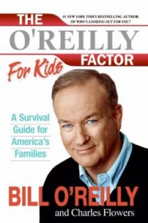   Families by Bill OReilly and Charles Flowers 2005, Paperback
