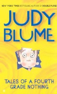 Tales of a Fourth Grade Nothing by Judy Blume 2004, Paperback