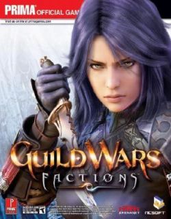 Guild Wars Factions Official Guidebook by Bobby Stein and Cory Herndon 