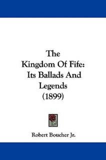  Ballads and Legends 1899 by Robert Boucher Jr. 2009, Hardcover