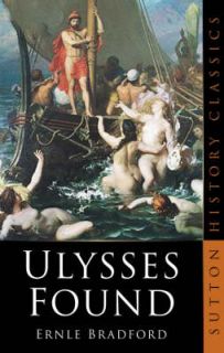 Ulysses Found by Ernle Bradford Paperback, 2004