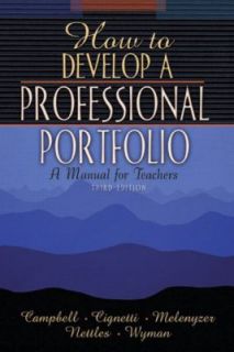 Develop a Professional Portfolio by Dorothy M. Campbell, Pamela Bondi 