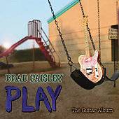 Play The Guitar Album by Brad Paisley CD, Nov 2008, Arista
