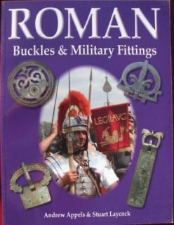 BOOK   Roman Buckles and Military Fittings MUST Have