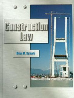 Construction Law by Brian M. Samuels 1995, Hardcover