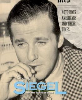 Bugsy Siegel And the Post War Boom by Steven Otfinoski 2000, Hardcover 