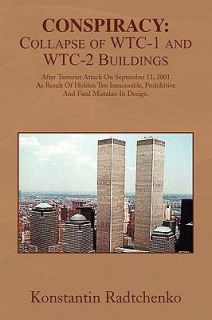 Conspiracy Collapse of WTC 1 and WTC 2 Buildings After Terrorist 