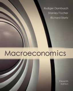 Macroeconomics by Stanley Fischer, Richard Startz and Rudiger 