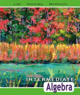 Intermediate Algebra by Terry McGinnis, John Hornsby and Margaret L 