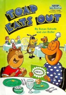 Toad Eats Out by Susan Schade and Jon Buller 1995, Hardcover
