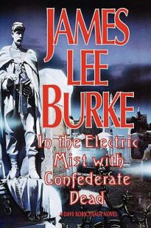   Mist with Confederate Dead by James Lee Burke 1993, Hardcover