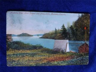   FAIRY LAKE MUSKOKA RIVER CANADA CABINS TENTS VINTAGE 1912 POSTCARD