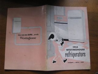 Vintage 1953 Westinghouse Refrigerator Manual Recipes Care Use Guide 