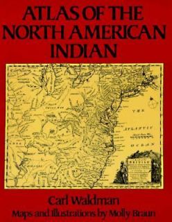   of the North American Indian by Carl Waldman 1985, Paperback